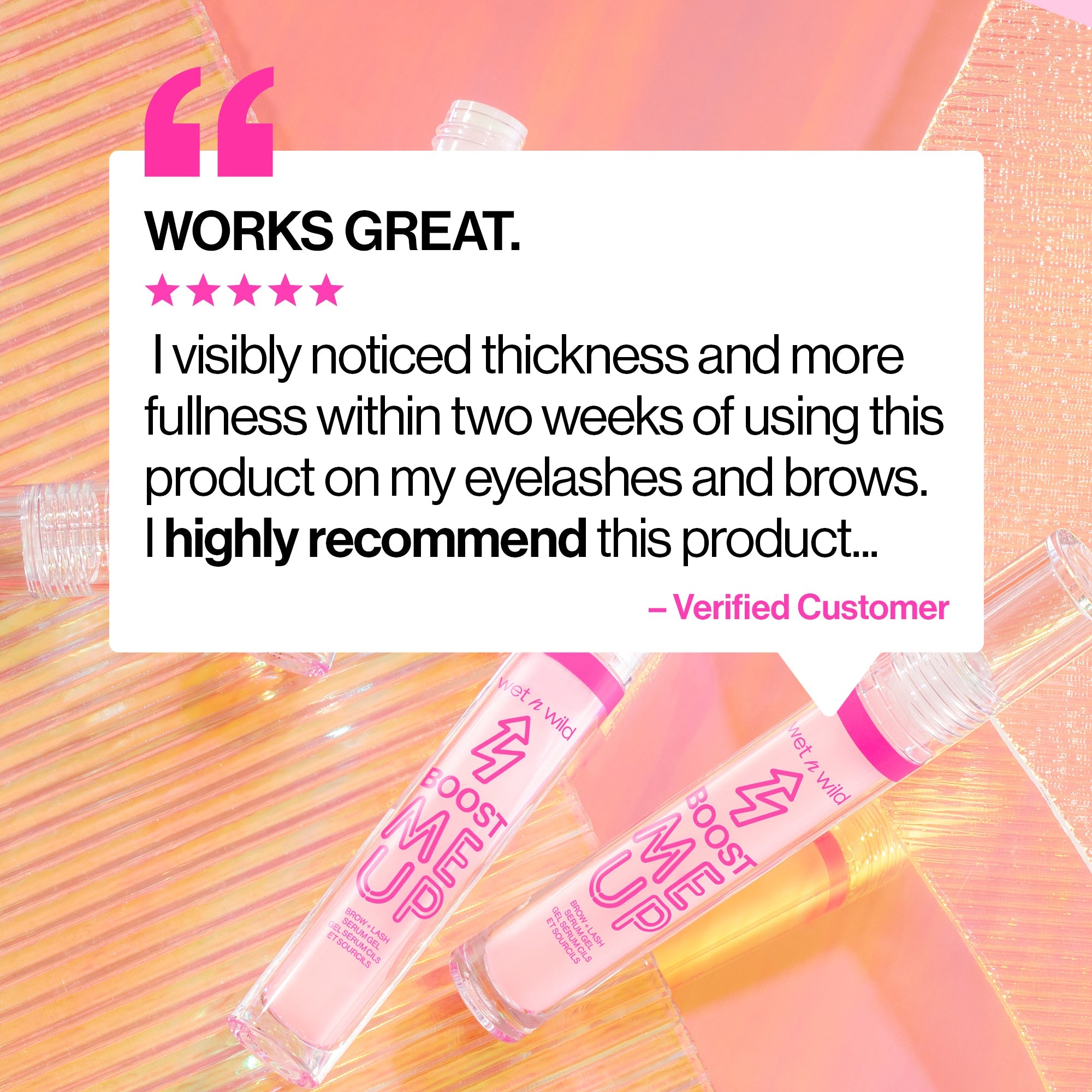 Wet n wild | Boost Me Up Brow &amp; Lash Serum | Product front facing, with customer review background